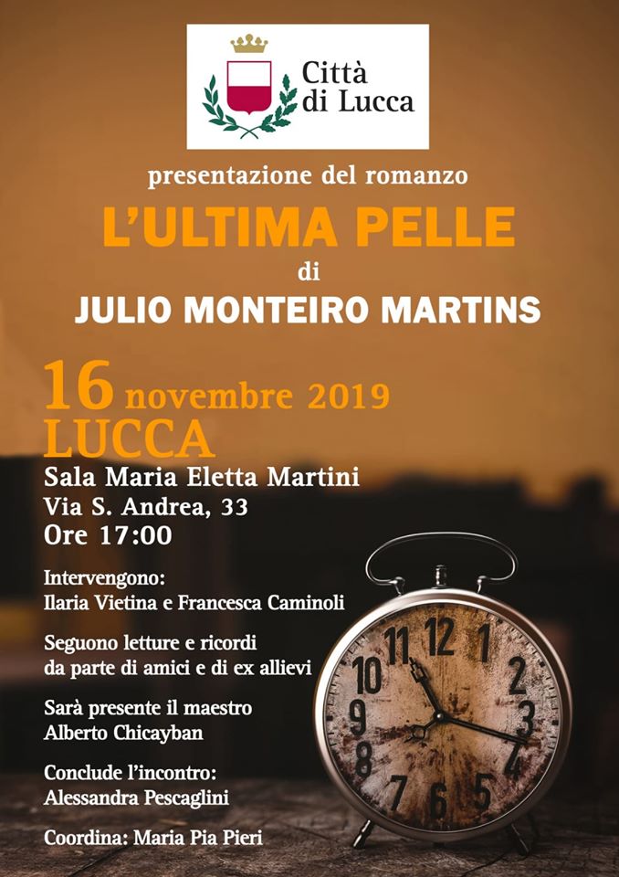 Presentazione "L'ultima pelle" di Julio Monteiro Martins- 16 novembre 2019 - Lucca