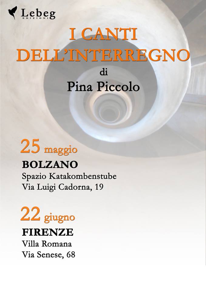 Presentazioni "I canti dell'interregno" di Pina Piccolo - Bolzano - Firenze